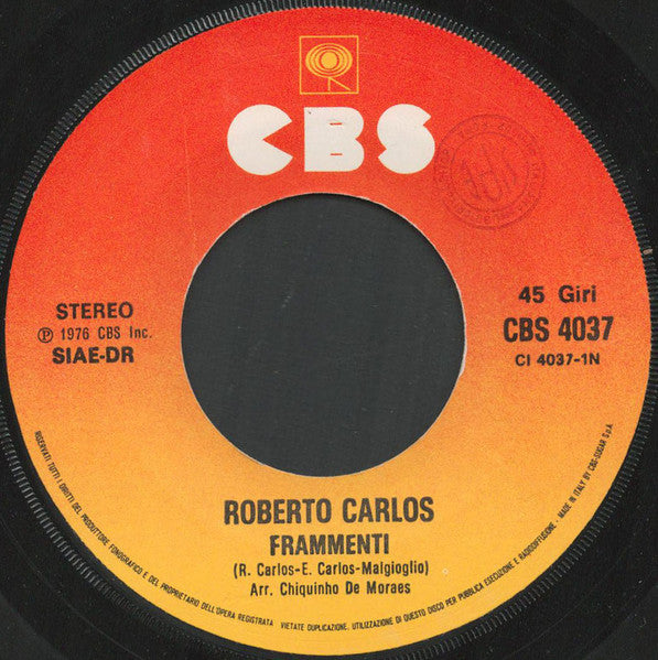 Roberto Carlos – Frammenti (7", Italy - 1976)