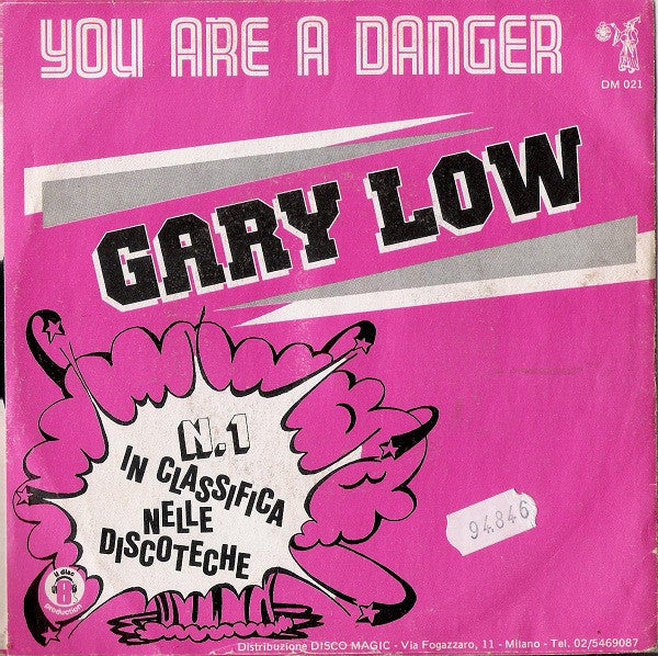Gary Low – You Are A Danger (7", Italy - 1982)