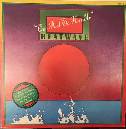 Heatwave – Too Hot To Handle (LP, Album, Italy - 1976)