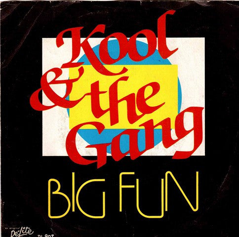 Kool & The Gang – Big Fun / No Show (7", Italy - 1982)