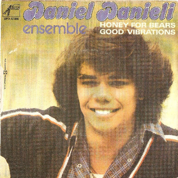 Daniel Danieli Ensemble – Honey For Bears / Good Vibrations (7", Italy - 1978)
