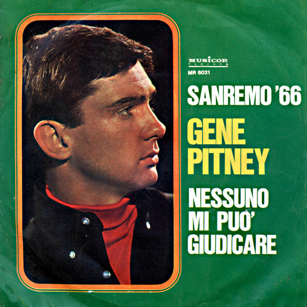 Gene Pitney – Nessuno Mi Può Giudicare (7", Italy - 1966)