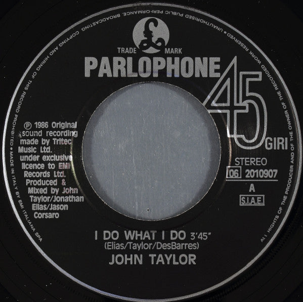 John Taylor – I Do What I Do... (Theme For 9½ Weeks) (7", Italy - 1986)