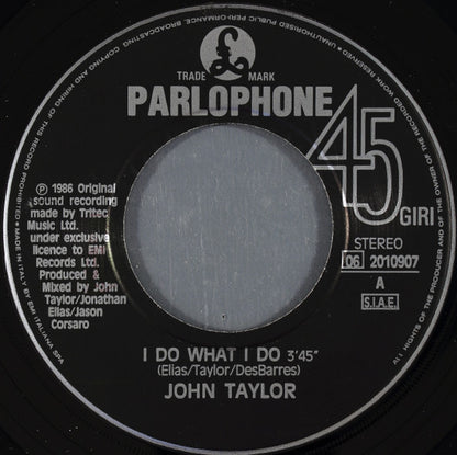 John Taylor – I Do What I Do... (Theme For 9½ Weeks) (7", Italy - 1986)