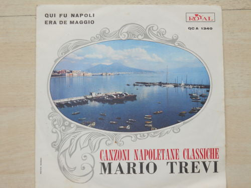 Mario Trevi – Qui Fu Napoli / Era De Maggio (7", Italy)