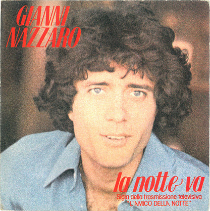Gianni Nazzaro – La Notte Va (7", Italy - 1977)