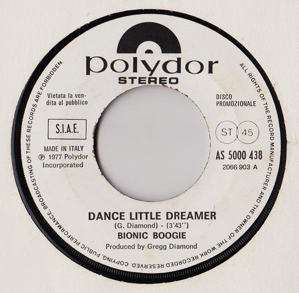 Ruben And The Jets, Bionic Boogie – All Nite Long / Dance Little Dreamer (7", Italy - 1977)