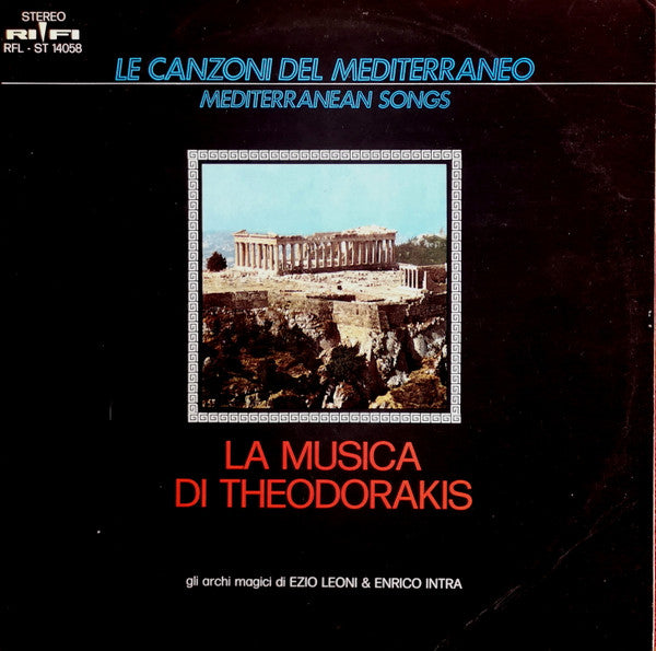 Ezio Leoni, Enrico Intra – Le Canzoni Del Mediterraneo = Mediterranean Songs (La Musica Di Theodorakis) (LP, Album, Italy - 1971)