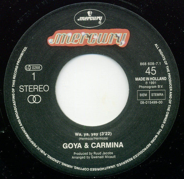 Goya & Carmina – Wa, Ya, Yay (7", Netherlands - 1991)