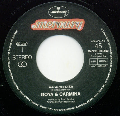 Goya & Carmina – Wa, Ya, Yay (7", Netherlands - 1991)