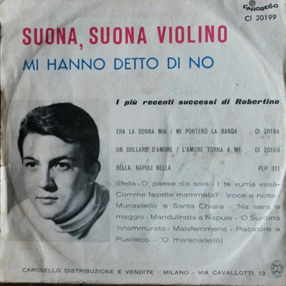 Robertino Loretti – Suona, Suona Violino (7", Italy - 1968)
