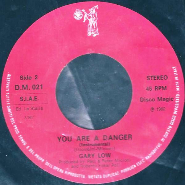 Gary Low – You Are A Danger (7", Italy - 1982)