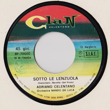 Adriano Celentano – Sotto Le Lenzuola (7", Italy - 1971)