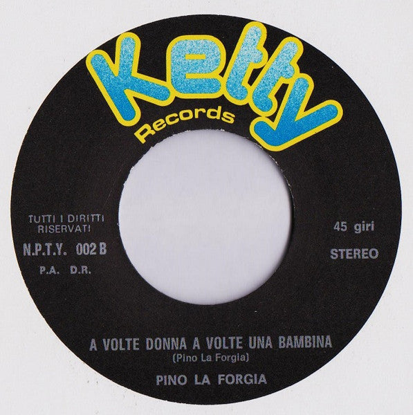 Pino La Forgia – Amore Guardami (7", Italy)