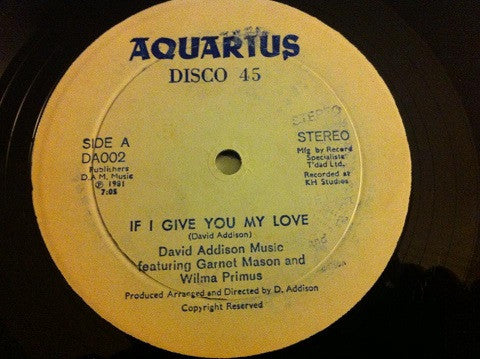 David Addison (2), Garnet Mason – If I Give You My Love / Where Do We Go From Here (12", Trinidad & Tobago - 1981)