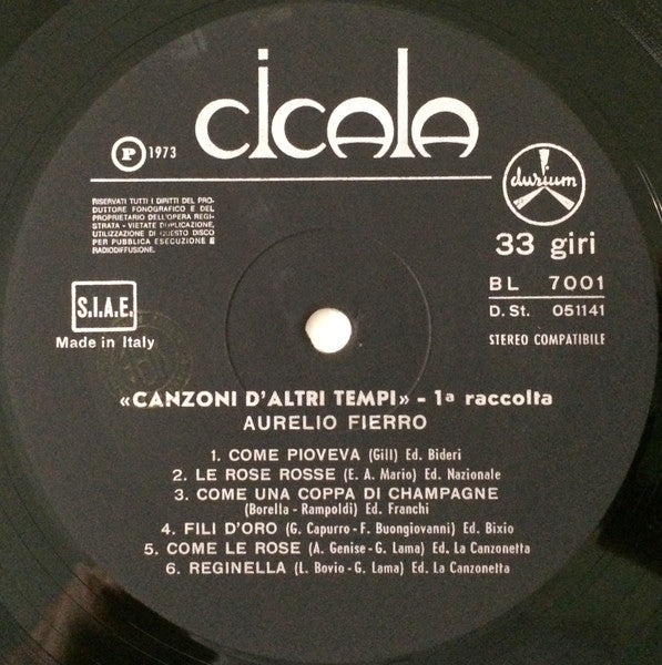 Aurelio Fierro – Canzoni D'Altri Tempi - 1° Raccolta (LP, Reissue, Compilation, Italy - 1973)