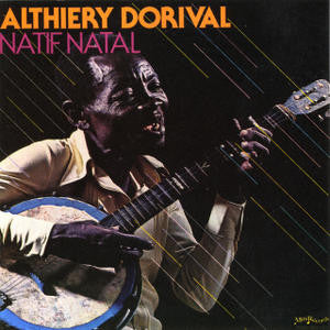 Althiery Dorival – Natif Natal  (LP, Album, US - 1979)
