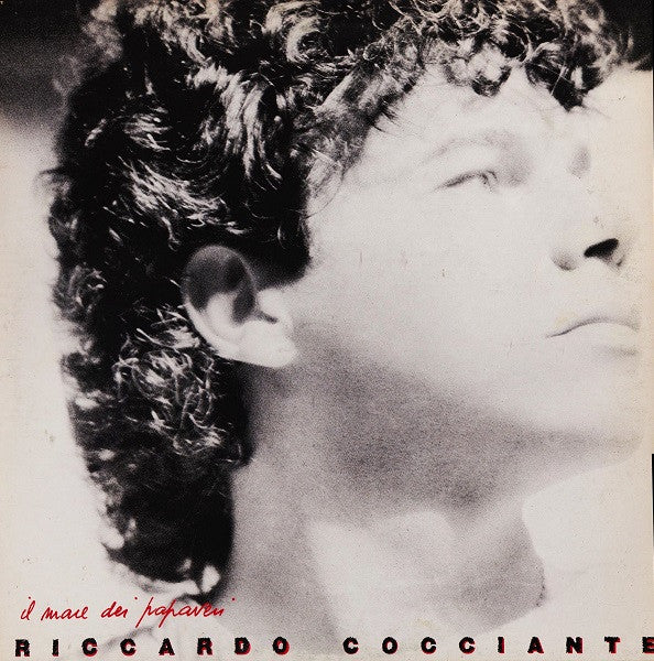 Riccardo Cocciante – Il Mare Dei Papaveri (LP, Album, Italy - 1985)
