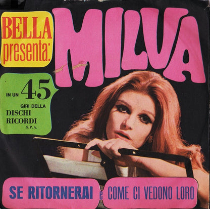 Milva – Se Ritornerai / Come Ci Vedono Loro (7", Italy - 1968)