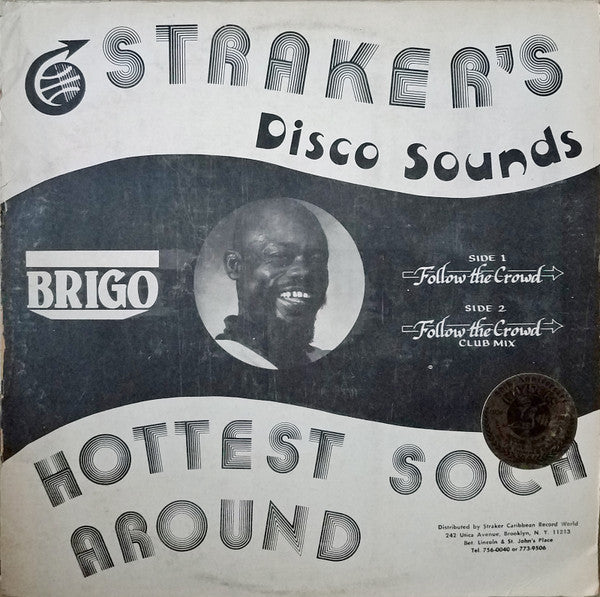 Brigo – Follow The Crowd (12", US - 1992)