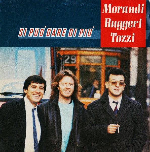 Gianni Morandi, Enrico Ruggeri, Umberto Tozzi – Si Può Dare Di Più (7", Italy - 1987)