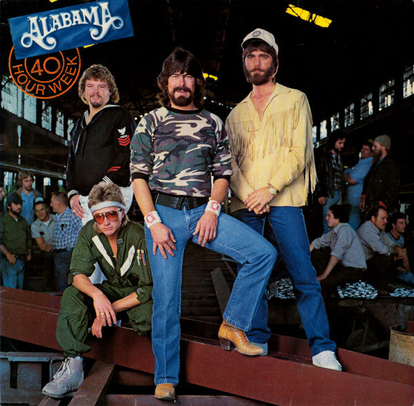 Alabama – 40 Hour Week (LP, Album, Europe - 1985)