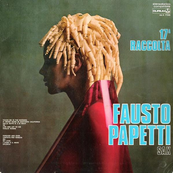 Fausto Papetti – 17a Raccolta (LP, Album, Italy - 1973)