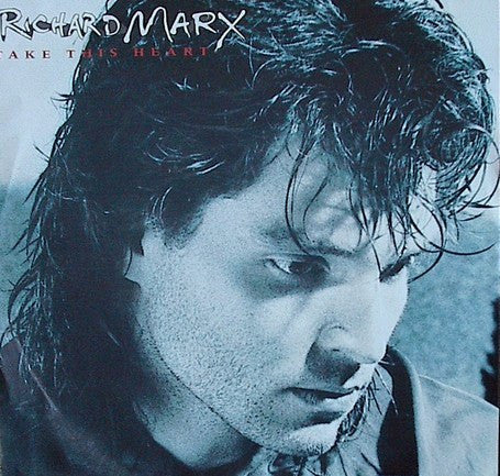 Richard Marx – Take This Heart (7", Europe - 1991)