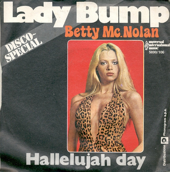 Betty Mc. Nolan – Lady Bump  (7", Italy - 1975)