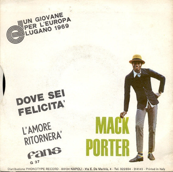Mack Porter – Dove Sei Felicità (7", Italy - 1969)