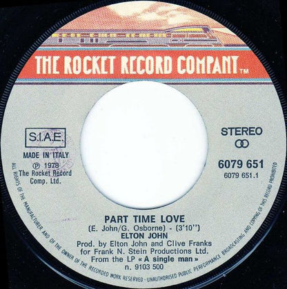 Elton John – Part Time Love (7", Italy - 1978)