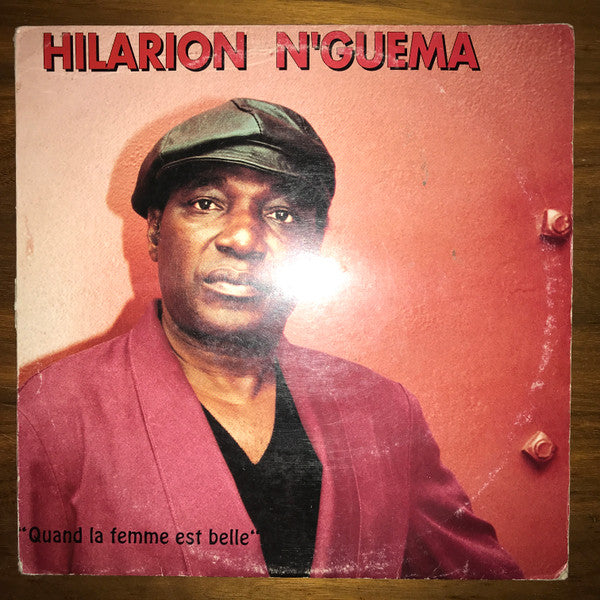 Hilarion Nguema – Quand La Femme Est Belle (LP, Gabon)