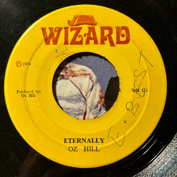 Oz Hill – Eternally (7", Jamaica - 1974)