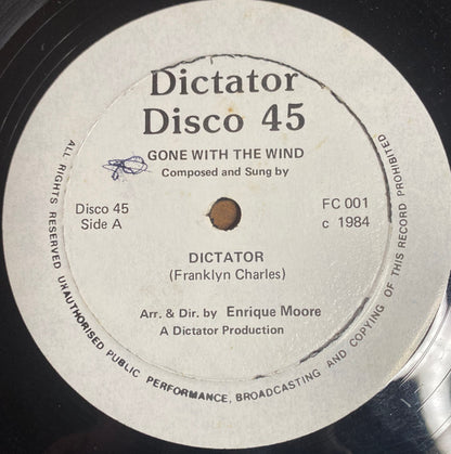 Dictator (23) – Gone With The Wind / I Ya - Yai (12", Trinidad & Tobago - 1984)