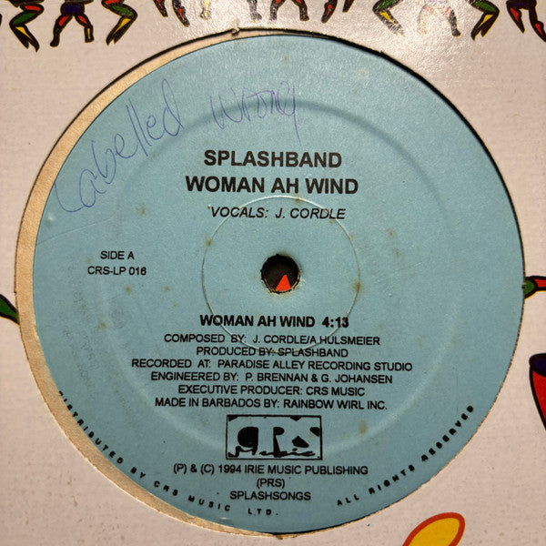 The Splashband, Holly (18), De Hawk – Woman Ah Wind / Ah Comin' Now / My Dog (12", Barbados - 1994)