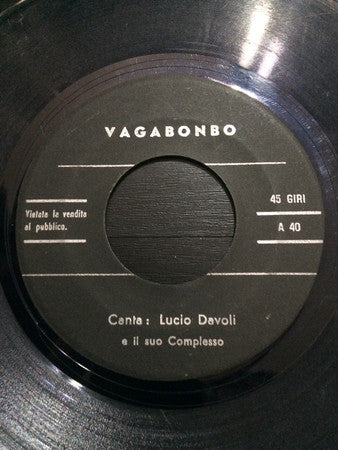 Lucio Davoli E Il Suo Complesso – Fiori Rosa, Fiori Di Pesco / Vagabonbo (7", Italy)