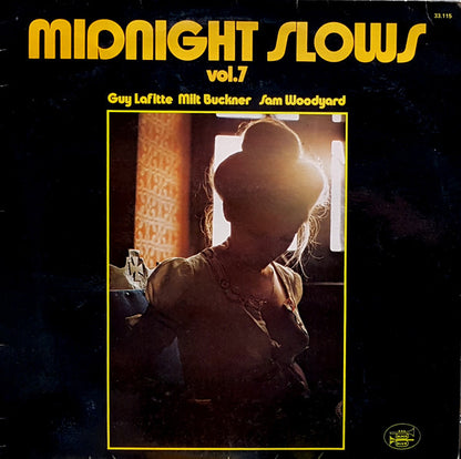 Milt Buckner, Guy Lafitte, Sam Woodyard – Midnight Slows Vol.7 (LP, Album, France - 1977)