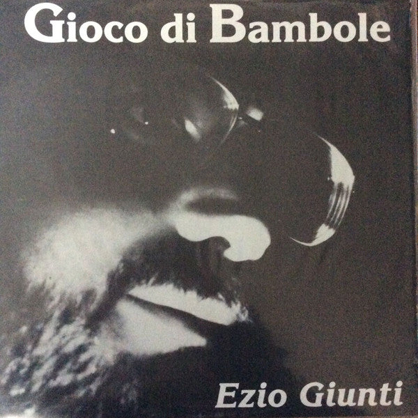 Ezio Giunti – Gioco Di Bambole (LP, Album, Italy)