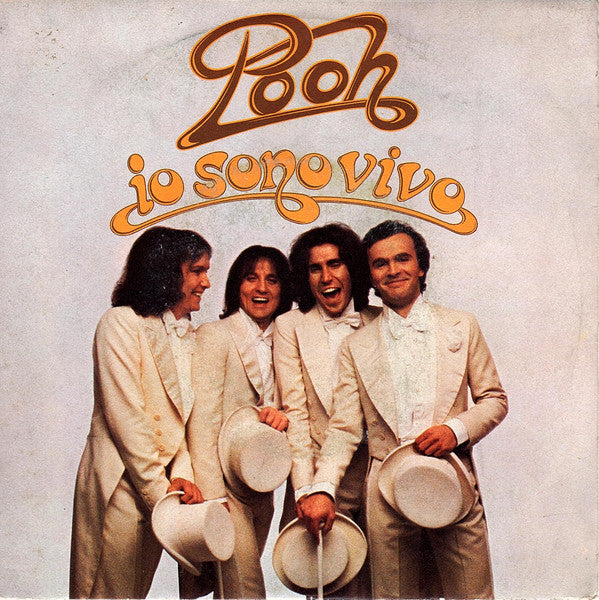 Pooh – Io Sono Vivo (7", Italy - 1979)