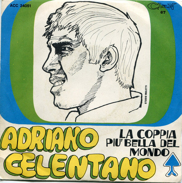 Adriano Celentano, I Ragazzi Della Via Gluck – La Coppia Più Bella Del Mondo (7", Italy - 1967)