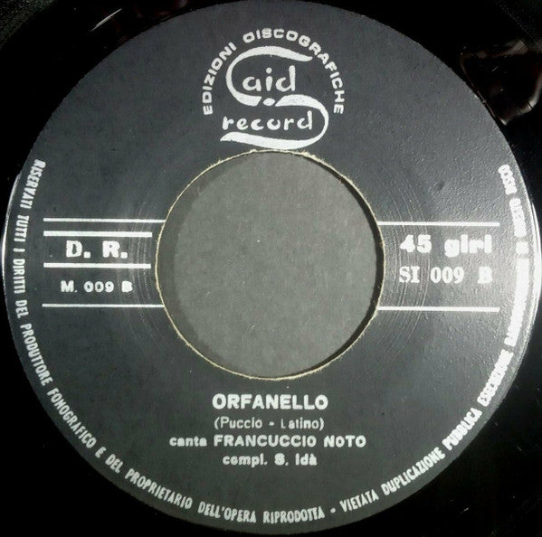 Francuccio Noto, Complesso Salvatore Idà – La Preghiera Dell'Emigrante / L'Orfanello (7", Italy - 1965)