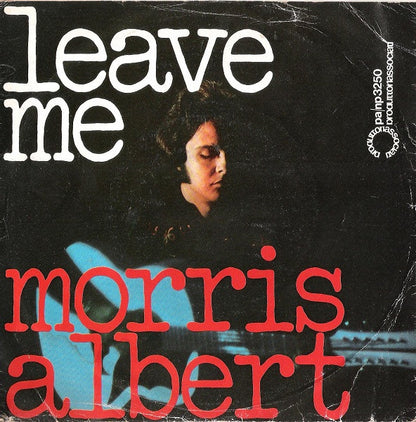 Morris Albert – Leave Me (7", Italy - 1976)