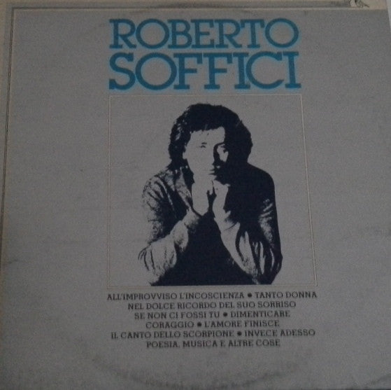 Roberto Soffici – Roberto Soffici (LP, Compilation, Italy - 1980)