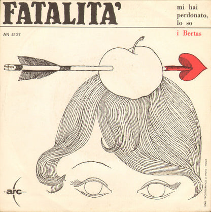 I Bertas – Fatalità (7", Italy - 1967)