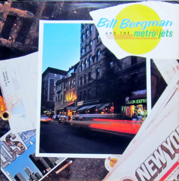 Bill Bergman – Bill Bergman And The Metro Jets (LP, Album, US - 1988)