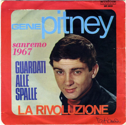 Gene Pitney – Guardati Alle Spalle / La Rivoluzione (7", Italy - 1967)