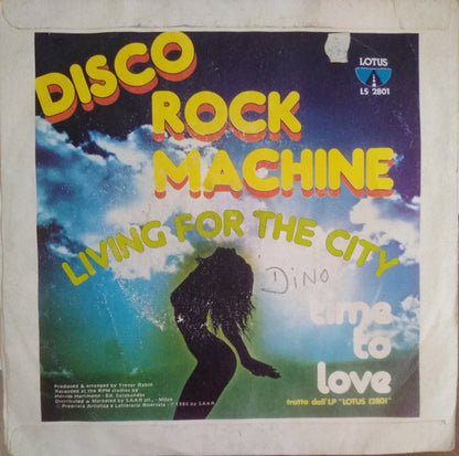 Disco Rock Machine – Living For The City (7", Italy - 1980)