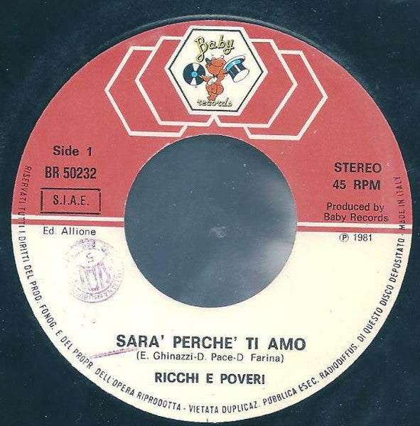 Ricchi E Poveri – Sarà Perché Ti Amo (7", Italy - 1981)
