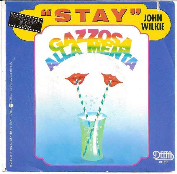 John Wilkie – Stay (7", Italy - 1982)