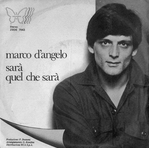 Marco D'Angelo – Sarà Quel Che Sarà (7", Italy - 1978)